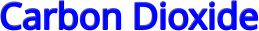 Carbon Dioxide